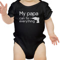 My Papa Can Fix Everything Onesie